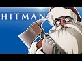 Hitman - World of Assassination Ep. 13! (CHRISTMAS MASSACRE!) Naughty List!