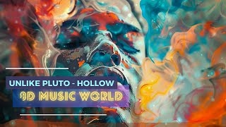 [8D MUSIC 🎧] Hollow 8D - Unlike Pluto | USE HEADPHONES
