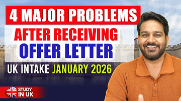 4 Major Problems after Offer Letter from UK Universities | Study in UK 2026