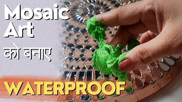 Mosaic Art को बनाए Waterproof  / Mosaic Art With POP  / Mosaic Art Tutorial