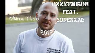Oxxxymiron feat. Luperkal - Ultima Thule (2012)