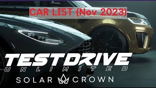 TEST DRIVE UNLIMITED SOLAR CROWN Car List Revealed (So far - November 2023)