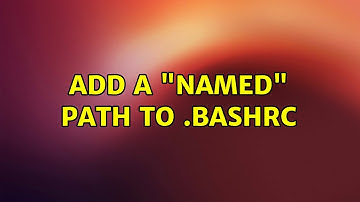 Ubuntu: Add a "named" path to .bashrc