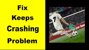 Fix Soccer Star App Keeps Crashing | Fix Soccer Star App Keeps Freezing | Fix Soccer Star Freezed