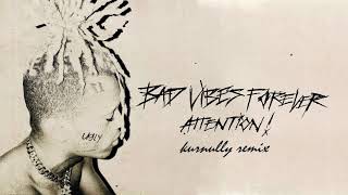 XXXTENTACION - ATTENTION! (Audio) (kurnully remix)
