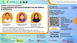 Webinar ASJ "TATALAKSANA KEGAWATDARURATAN MATERNAL DAN NEONATAL"