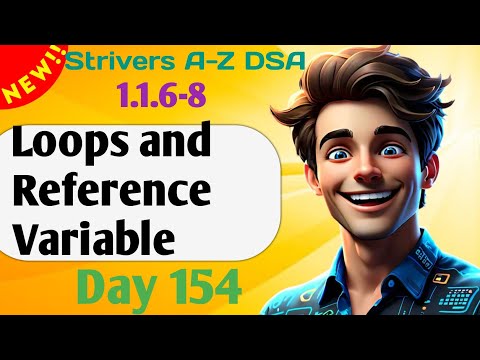 While Loop and Parameters (By Values & Reference) |  Strivers A-Z DSA - 1.1.6-8
