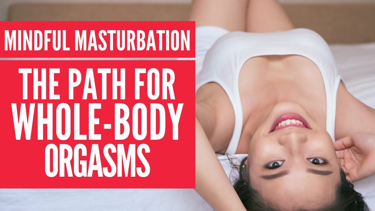 Mindful Masturbation