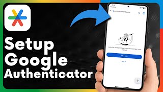 Don’t Get Hacked! How to Set Up Google Authenticator on Android