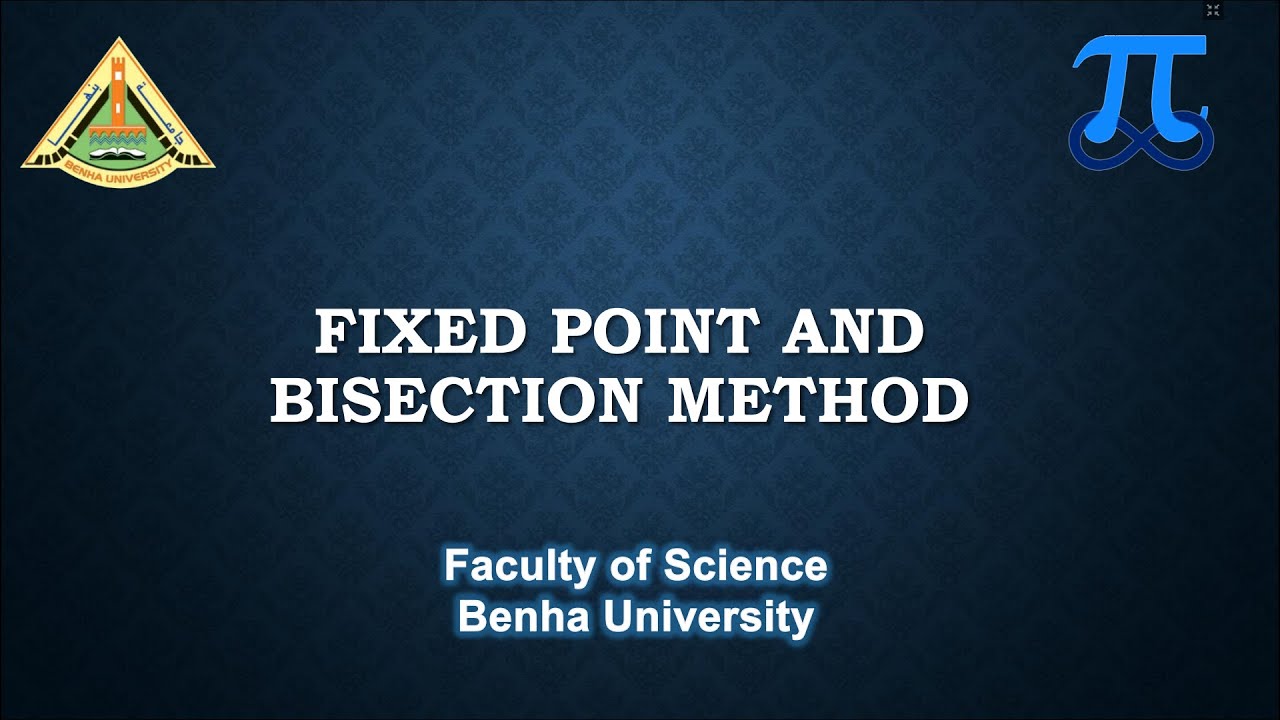 3 - Fixed Point and Bisection Method - YouTube