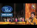 Judges और Contestants ने मिलकर दिया Kishore Kumar जी को Tribute | Indian Idol | Sing Along
