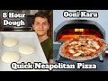 EAT NEAPOLITAN PIZZA TODAY! 8h Dough | Ooni Karu