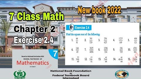 Class 7 Math Chapter 2 Exercise 2.4 | square and square root | 7 class math chapter 2| ilmi darasgah