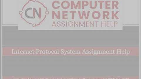 Internet Protocol System Assignment Help