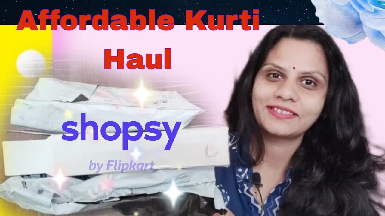 Shopsy Kurti Haul shopsy shopsybyflipkart kurtihaul YouTube shopsy-kurti-haul-shopsy-shopsybyflipkart-kurtihaul-youtube