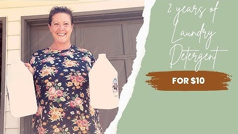 DIY Laundry Detergent that can Last 2 Years for Only $10!
