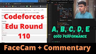 Codeforces Edu Round 110 || A, B, C, D, E || FaceCam + Commentary || I hope I don't get Hacked