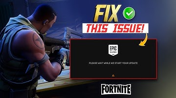 How to Fix Epic Games Launcher Please Wait While We Start Your Update Error on PC
