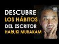 HABITOS DE ARTISTAS EXITOSOS: Haruki Murakami