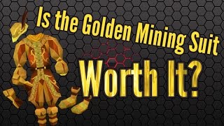 Golden Mining Suit - Is it worth it?