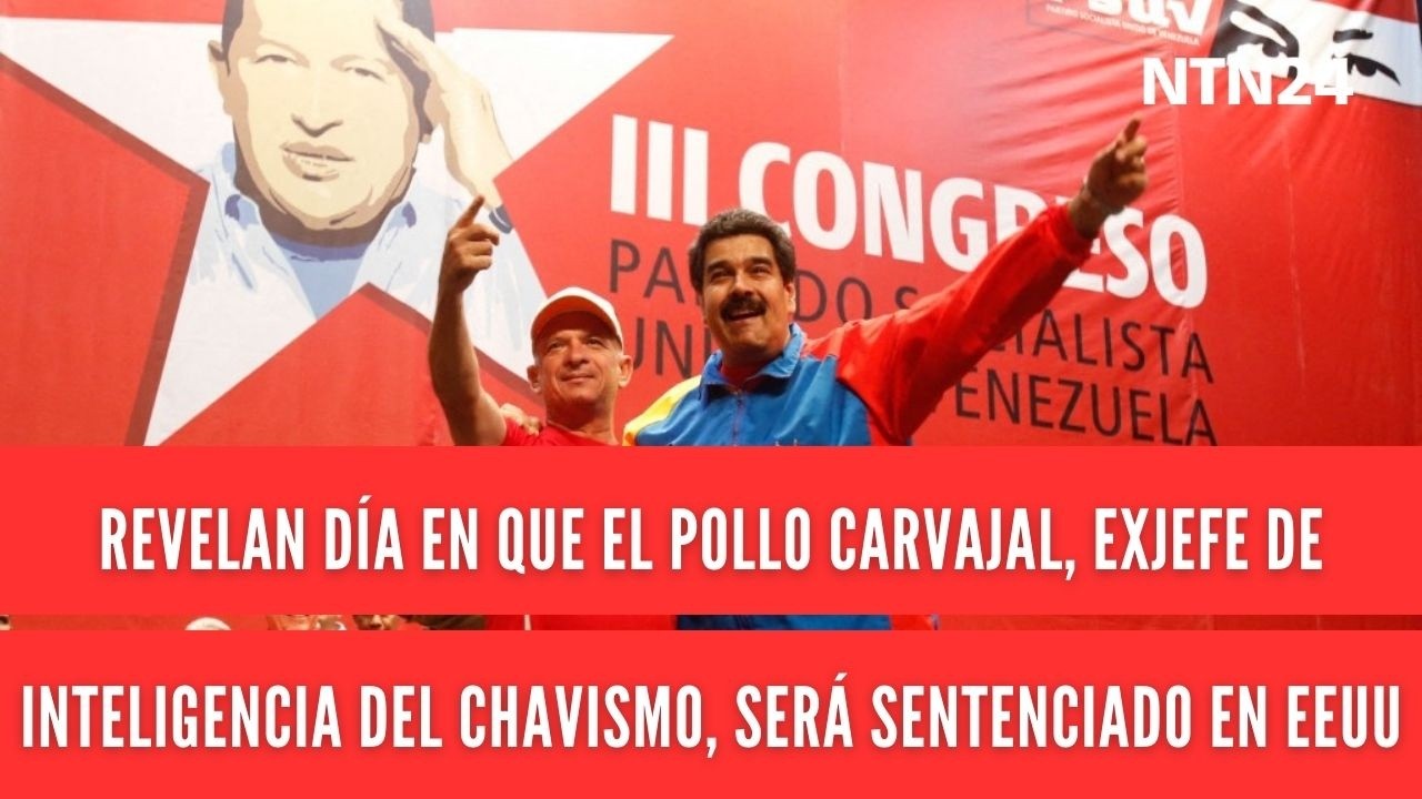 Revelan día en que El Pollo Carvajal, exjefe de inteligencia del chavismo, será sentenciado en EEUU