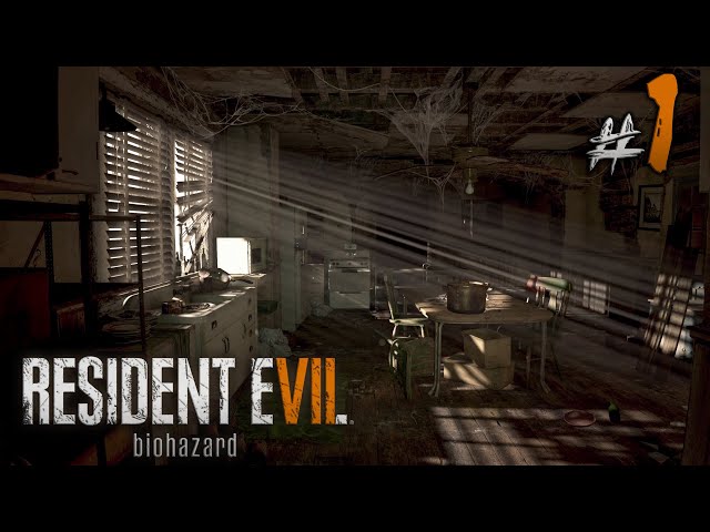 Resident Evil VII #1 - Welcome to the Family class=