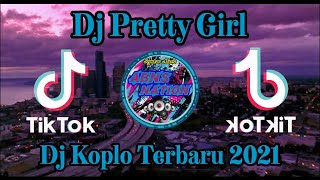 DJ PRETTY GIRL SLOW JEDAG JADUG KOPLO TIK TOK VIRAL FULL BASS TERBARU 2021 || @ABNSNATION