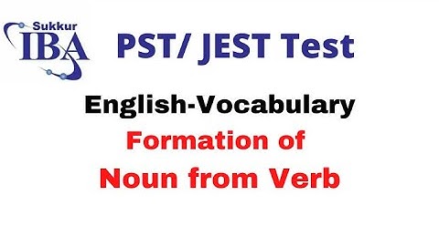 English Vocabulary : Formation of Noun from Verb for PST/JEST || Explained in Urdu||