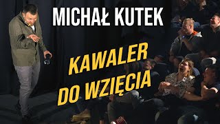 Michał Kutek - Kawaler do wzięcia | stand-up | 2024