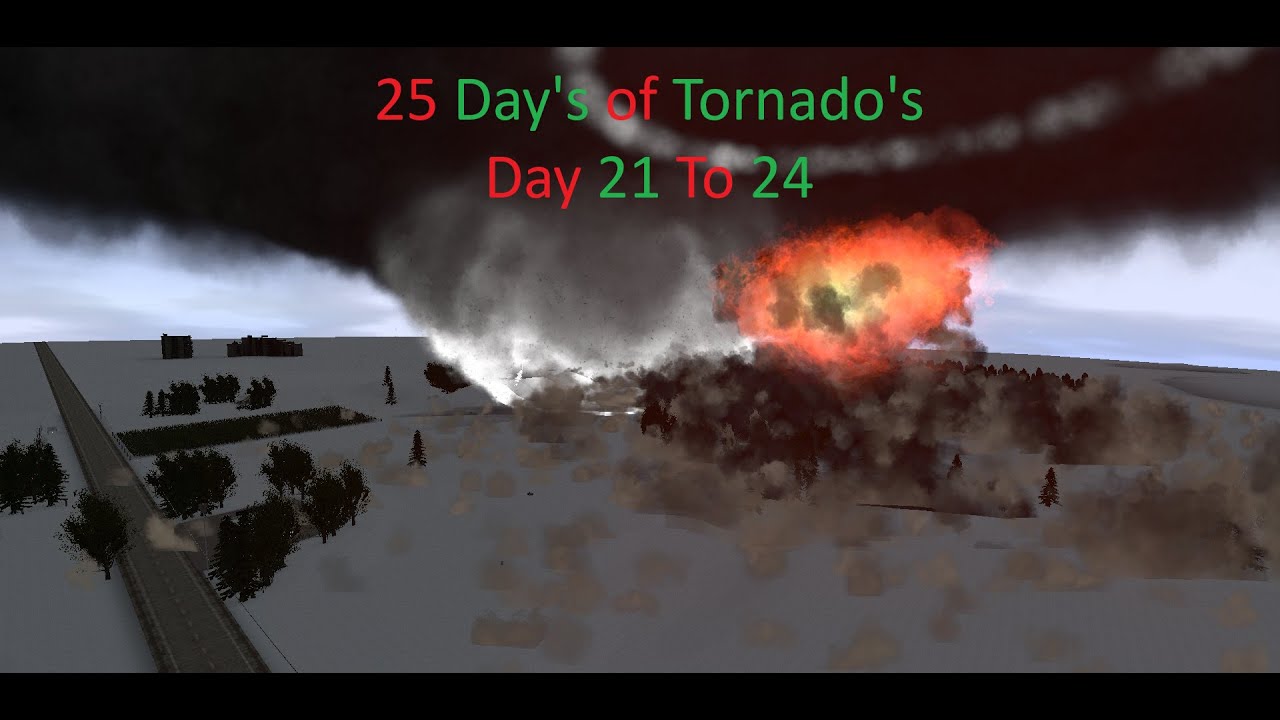 Tornado On Christmas Eve! (25 days of tornado's day 20 to 24)