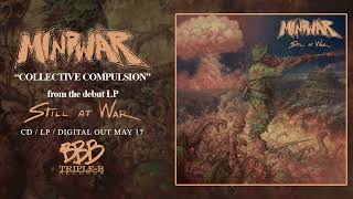 MINDWAR "Collective Compulsion" from the debut LP "Still At War"