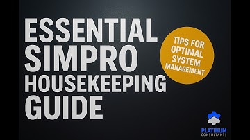 Essential simPRO Housekeeping: Expert Walkthrough and Checklist