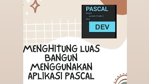 menghitung luas bangunan menggunakan aplikasi pascal