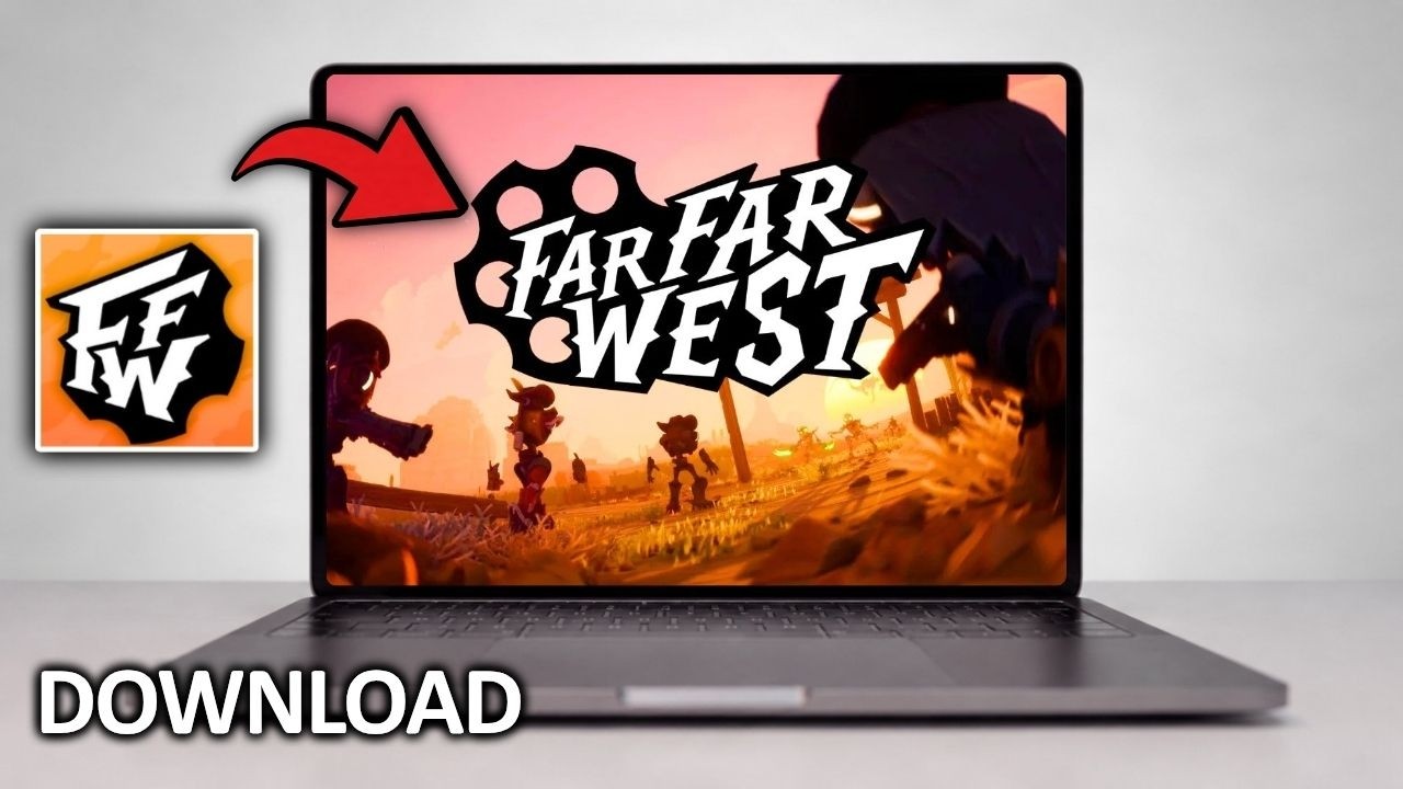 How To Download Far Far West On PC - Full Guide