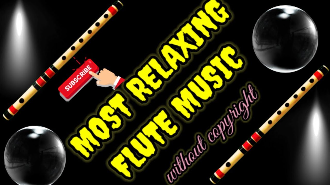 Most relaxing flute music ever। Copyright free background music। YouTube