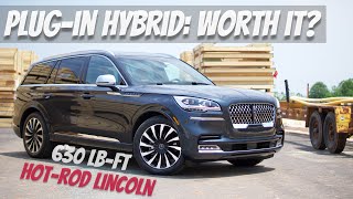 2021 Lincoln Aviator Review: 630 lbft PlugIn Hybrid is the Modern HotRod Lincoln