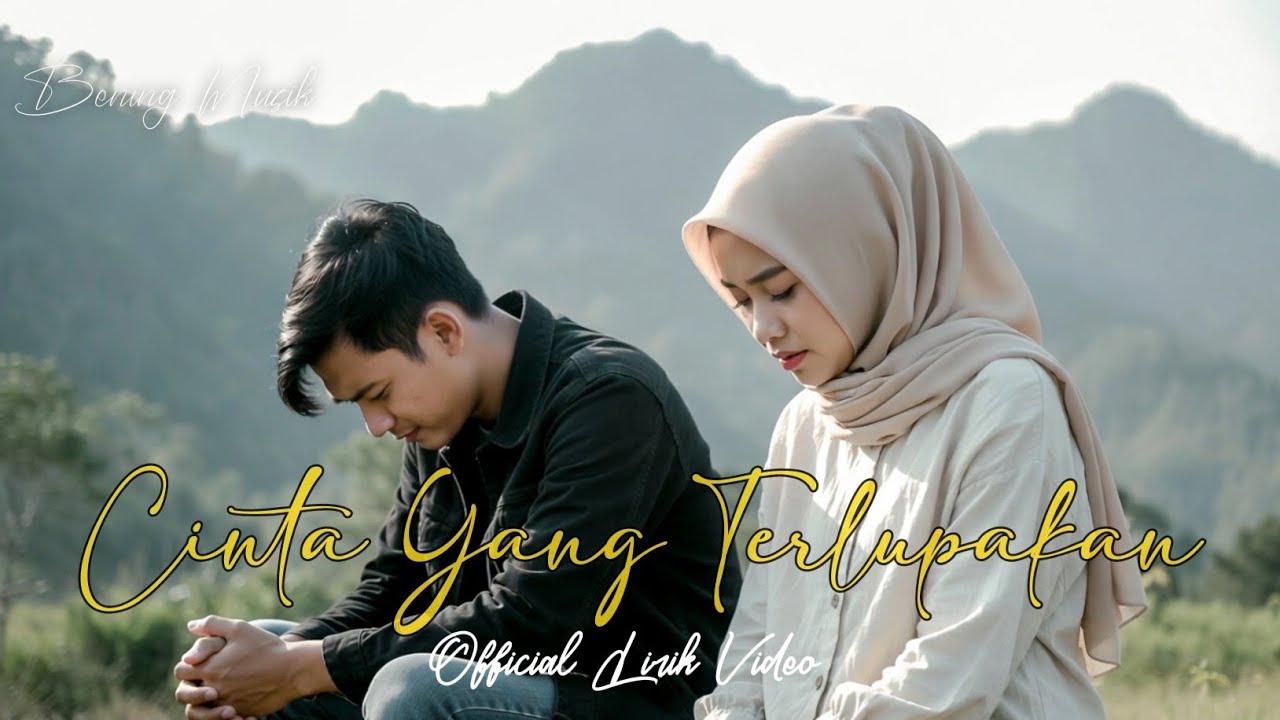 Cinta Yang Terlupakan - Lagu Pop Melayu Sedih