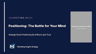 Positioning: Marketing Masterpiece By Al Ries & Jack Trout Book Summary