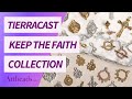 Introducing TierraCast Keep the Faith Collection