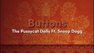 Buttons By The Pussycat Dolls Ft Snoop Dogg || Audio Lord