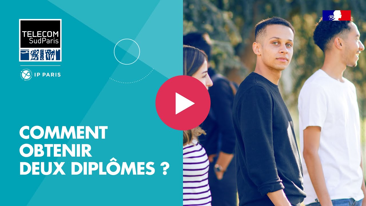 Comment obtenir deux diplômes à Télécom SudParis et IP Paris ?