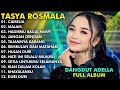 CAMELIA, MALAM, HADIRMU BAGAI MIMPI - TASYA ROSMALA FULL ALBUM TERPOPULER ADELLA 2024