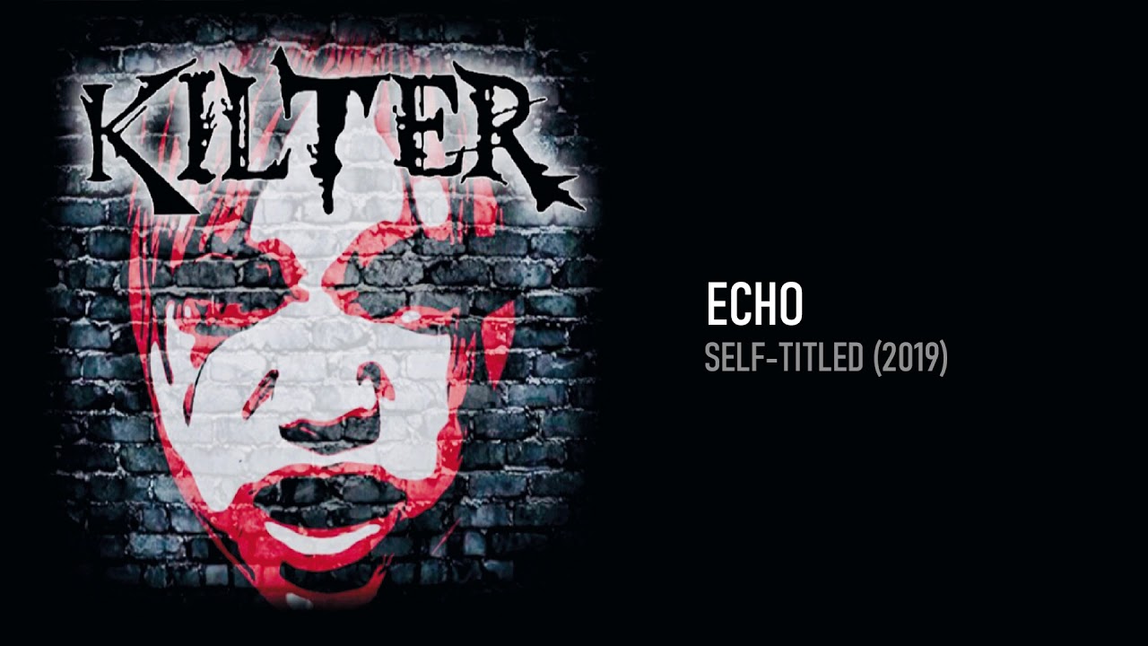 Watch KILTER - Echo (Audio) on YouTube Watch KILTER - Echo (Audio) on YouTube