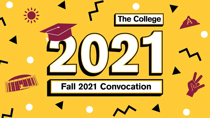 The College of Liberal Arts and Sciences | Fall 2021 Convocation