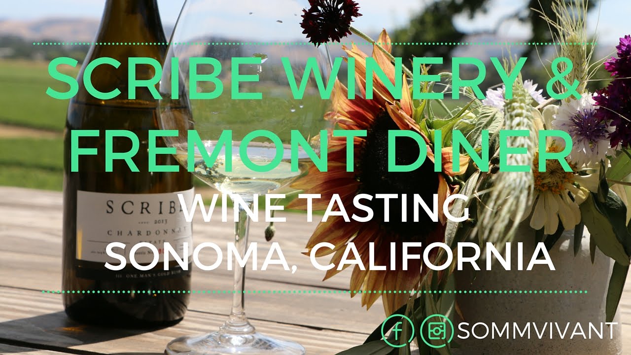SCRIBE WINERY & FREMONT DINER SONOMA ROAD TRIP YouTube