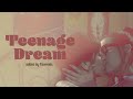 Teenage Dream  ||  Syd &amp; Elena  ||  One Day at a Time