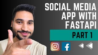Social Media App with FastAPI | Part 1 | Instagram Backend | FastAPI