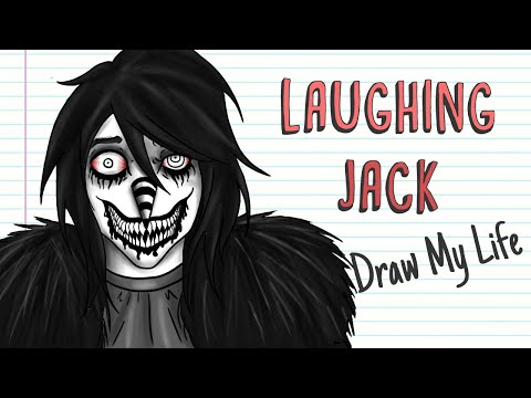 LAUGHING JACK | Draw My Life