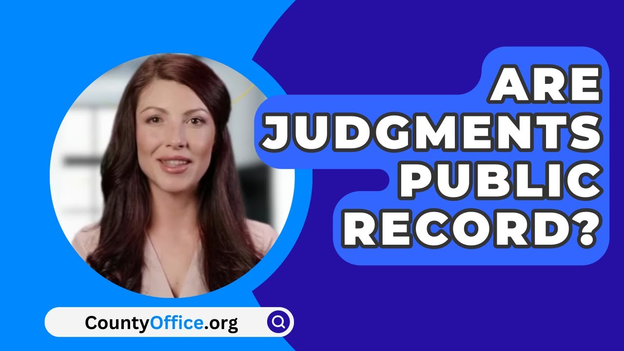 Are Judgments Public Record CountyOffice YouTube are-judgments-public-record-countyoffice-youtube