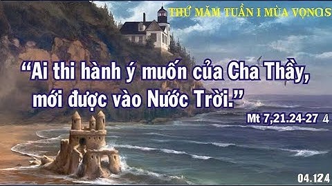 XÂY NHÀ TRÊN ĐÁ  | Thứ Năm Tuần I Mùa Vọng | Lm. Anmai, CSsR